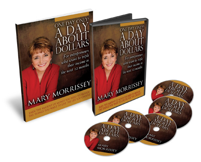 Mary Morrissey and Bob Proctor present A Day About Dollars!