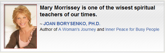 Joan Borysenko's Testimonial for Mary Morrissey